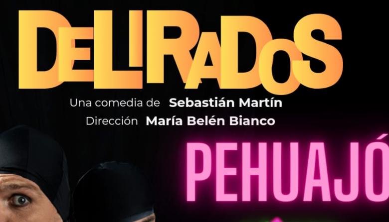 La comedia “Delirados”, del Grupo Teatral Independiente de 9 de Julio llega a escena a la Sala Lo de Oscar